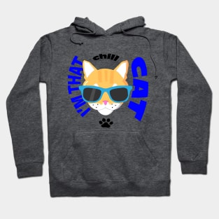 Chill cat Hoodie